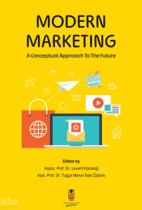 Modern Marketing; A Conceptual Approach To The Future