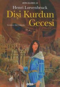 Moira Üçlemesi 3 - Dişi Kurdun Gecesi