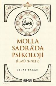 Molla Sadra’da Psikoloji (İlmü’n-Nefs)