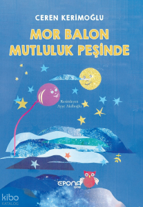 Mor Balon Mutluluk Peşinde