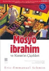 Mösyö İbrahim ve Kuran'ın Çiçekleri