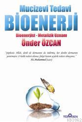 Mucizevi Tedavi Bioenerji