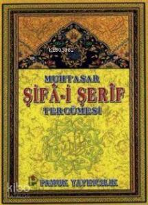 Muhtasar Şifa-i Şerif Tercümesi (Peygamber-014)