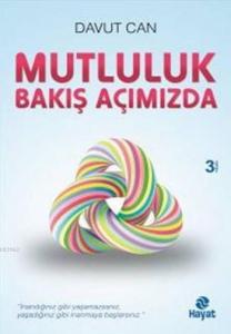 Mutluluk Bakış Açımızda