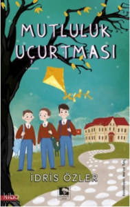 Mutluluk Uçurtması