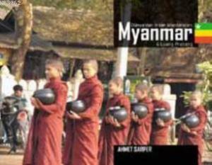 Myanmar & Luang Prabang; Dünyadan İnsan Manzaraları