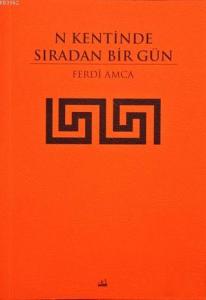 N Kentinde Sıradan Bir Gün