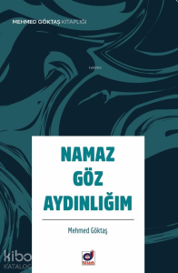 Namaz Göz Aydınlığım