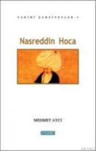 Nasreddin Hoca; Tarihi Şahsiyetler 1