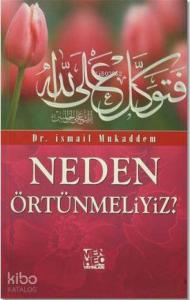 Neden Örtünmeliyiz?