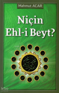 Niçin Ehl-i Beyt?