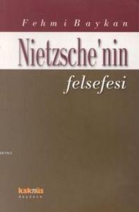 Nietzsche'nin Felsefesi