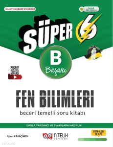 Nitelik Yayınları 6. Sınıf Süper Fen Bilimleri Beceri Temelli Soru Kitabı (B)