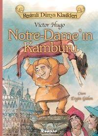 Notre Dame'ın Kamburu; Resimli Dünya Klasikleri