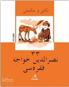 Nükteli ve Hikmetli 33 Nasreddin Hoca Fıkrası (Osmanlı Türkçesi)