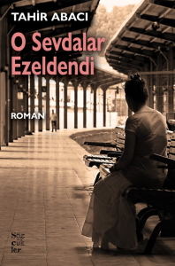 O Sevdalar  Ezeldendi