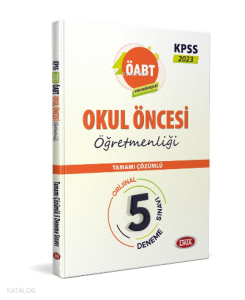 ÖABT Okul Öncesi Öğretmenliği Tamamı Çözümlü 5 Deneme Sınavı