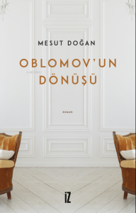 Oblomov’un Dönüşü