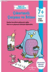 Ödeve Yardımcı Çıkartmalı Çarpma ve Bölme; 7+ Yaş İçin Çarpma ve Bölme