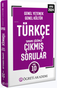 Öğreti Akademi 2024 KPSS Genel Yetenek Genel Kültür Türkçe Tamamı Çözümlü Çıkmış Sorular (Roman Boy)