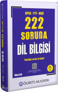 Öğreti Akademi KPSS TYT MSÜ 222 Soruda Dil Bilgisinin Şifresi Tamamı Çözümlü Özgün Sorular