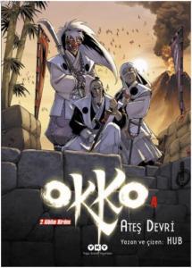 Okko 4; Ateş Devri