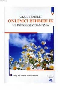 Okul Temelli Önleyici Rehberlik ve Psikolojik Danışma