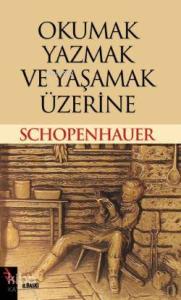 Okumak Yazmak ve Yaşamak Üzerine