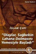 Olaylar, Sağbekin Lahana Dolmasını Yemesiyle Başladı