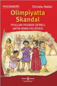 Olimpiyatta Skandal; İpuçları Peşinde Şifreli Antik Roma Polisiyesi