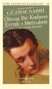 Ölmüş Bir Kadının Evrak-ı Metrukesi;Ölmüş Bir Kadının Günlüğü