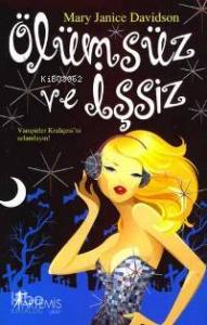 Ölümsüz ve İşsiz; Vampirler Kraliçesini Selamlayın!