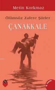 Ölümsüz Zafere Şiirler Çanakkale