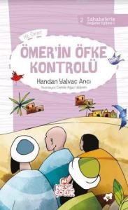 Ömer`in Öfke Kontrolü; Sahabelerle Değerler Eğitimi (1. Set)
