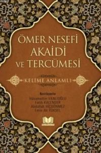 Ömer Nesefi Akaidi Ve Tercümesi