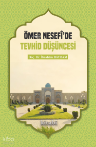 Ömer Nesefi’de Tevhid Düşüncesi