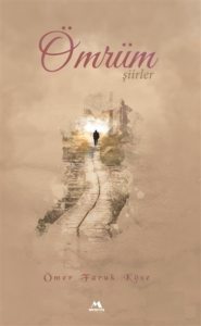 Ömrüm;Şiirler