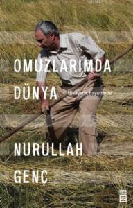 Omuzlarımda Dünya; Hikayem, Hayatımdır
Hikayem, Hayatımdır