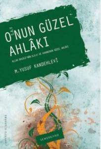 O'nun Güzel Ahlakı (s.a.v)
