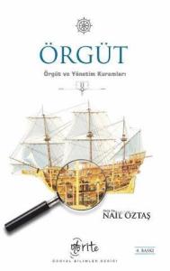Örgüt; Örgüt ve Yönetim Kuramları - II