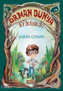 Orman Dünya Efsanesi