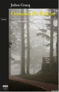 Ormanda Bir Balkon