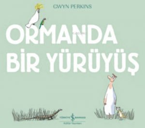 Ormanda Bir Yürüyüş