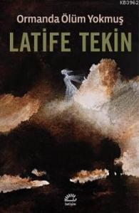 Ormanda Ölüm Yokmuş