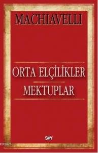 Orta Elçilikler Mektuplar