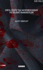 Ortadoğuda Modernleşme ve İslami Hareketler