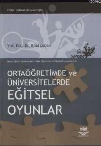Ortaöğretimde ve Üniversitelerde Eğitsel Oyunlar