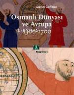 Osmanlı Dünyası ve Avrupa; 1300-1700
