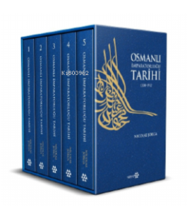 Osmanlı İmparatorluğu Tarihi 1300 -1912 (5 Cilt)