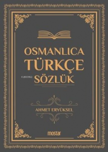 Osmanlıca Türkçe Sözlük